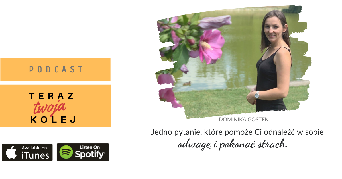 #33 Jedno pytanie, które pomoże Ci odnaleźć w sobie odwagę i pokonać strach. #33 Jedno pytanie, które pomoże Ci odnaleźć w sobie odwagę i pokonać strach.