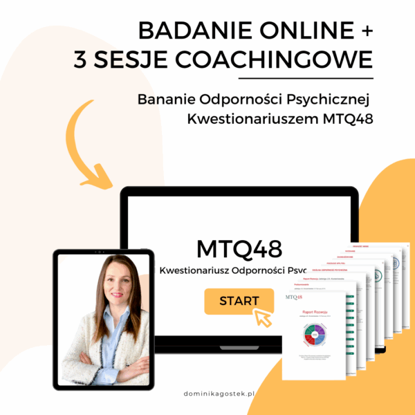 Badanie odporności psychicznej kwestionariuszem MTQ Plus (badanie + raport + 3 Sesje Indywidualne)
